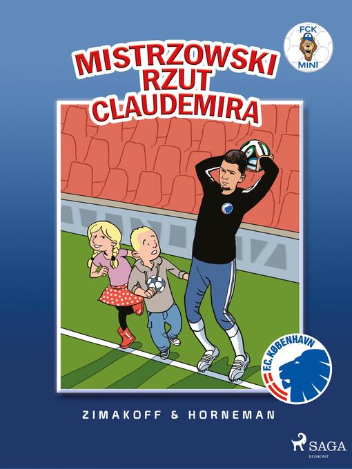 Title details for FCK Mini--Mistrzowski rzut Claudemira by Daniel Zimakoff - Available